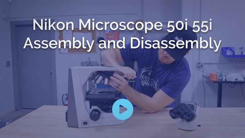 Nikon Microscope 50i 55i Assembly and Disassembly