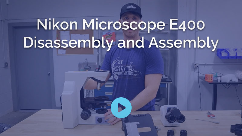Nikon Microscope E400 Disassembly and Assembly